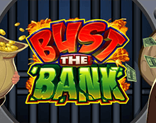 Bust The Bank (Ограбление Банка)