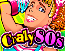 Crazy 80s (Сумасшедшие 80-е)